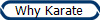 Why Karate